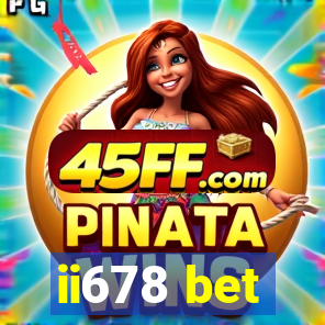 ii678 bet